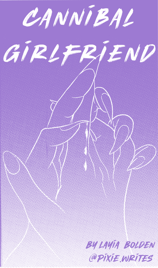 Cannibal Girlfriend (A Lovelorn Mini Comic) Cannibal Girlfriend (A Lovelorn Mini Comic)